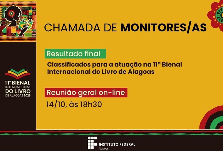 Ifal divulga lista de monitores selecionados para a 11ª Bienal do Livro Ifal divulga lista de monitores selecionados para a 11ª Bienal do Livro