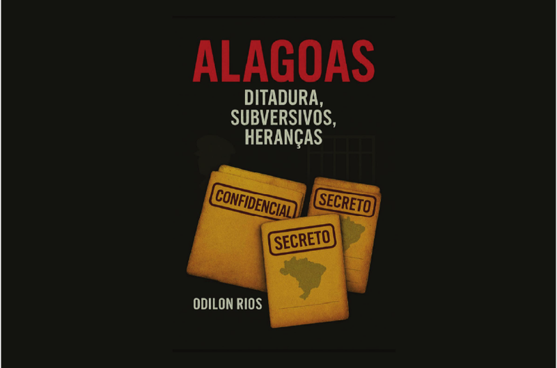Livro que revisita ditadura em Alagoas será lançado na Bienal de Alagoas Livro que revisita ditadura em Alagoas será lançado na Bienal de Alagoas